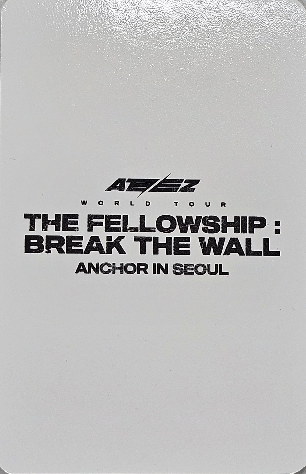 Break the Wall 入場卡 / 場限卡 ANCHOR IN SEOUL 背面