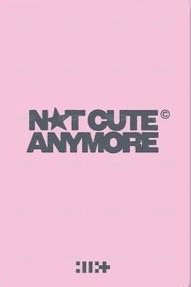 NOT CUTE ANYMORE wvs USA 特典卡  背面