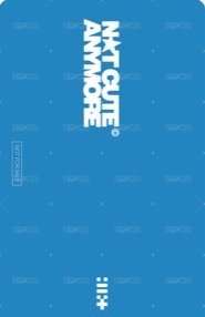 NOT CUTE ANYMORE 塔店 預售 特典卡  背面