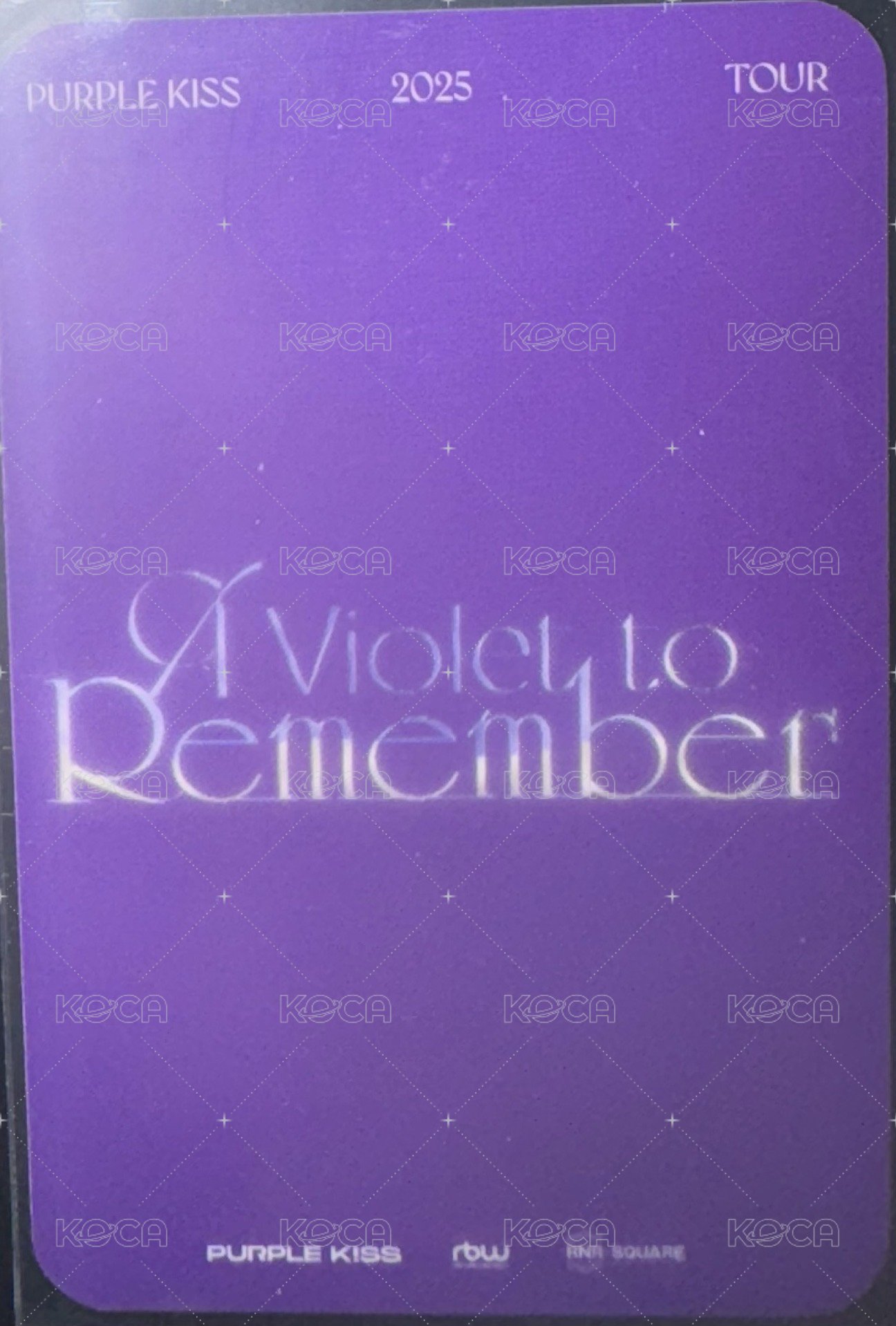 PURPLE KISS 2025 TOUR : A Violet to Remember 入場卡 / 場限卡  背面