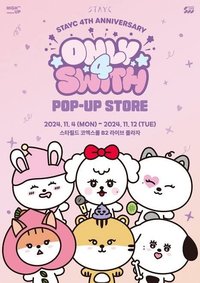 STAYC 4th anniversary ONLY 4 SWITH POP-UP