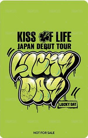 KISS OF LIFE Japan Debut Tour [Lucky Day] 日巡場限 入場卡 / 場限卡  背面