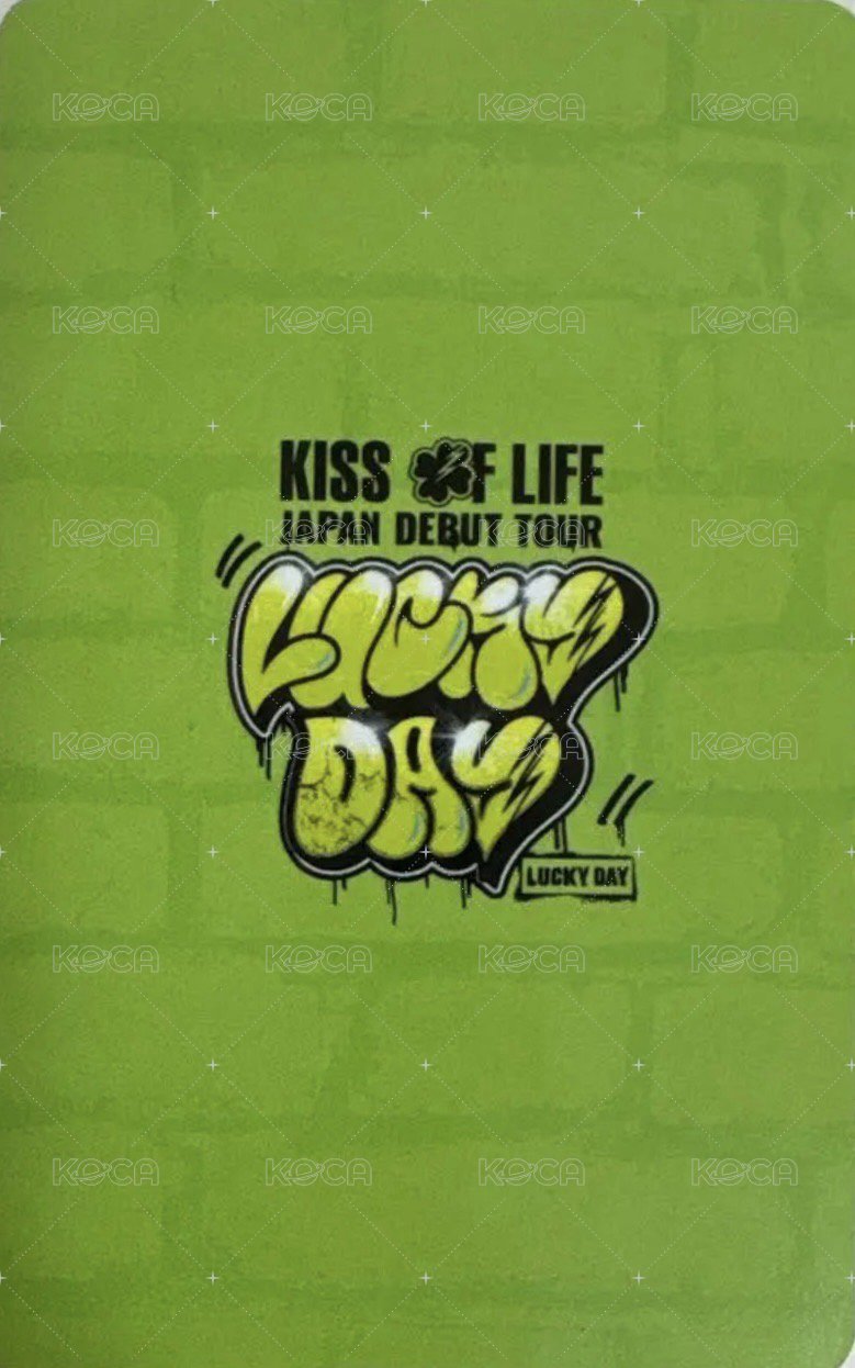 KISS OF LIFE Japan Debut Tour [Lucky Day] 入場卡 / 場限卡 日巡日會卡 團卡 背面