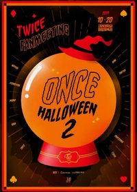 2019 TWICE FANMEETING:Once Halloween2