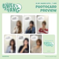 sweet tang MS線下4.0 我的名字可愛嗎？ver.