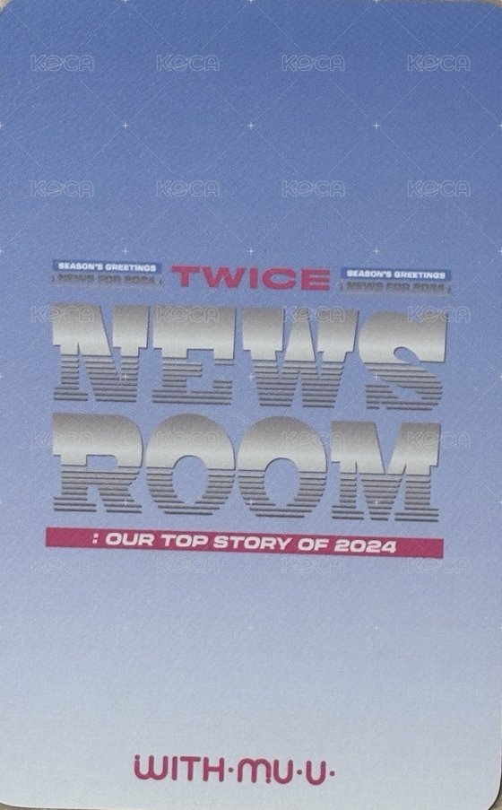 2024 SEASON’S GREETINGS:TWICE NEWSROOM wm 特典卡  背面