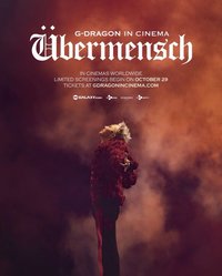 G-DRAGON IN CINEMA[Übermensch]