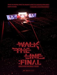 ENHYPEN WORLD TOUR 'WALK THE LINE' : FINAL