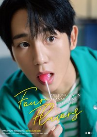 2025 FANMEETING in JAPAN ‘’FOUR FLAVORS’’
