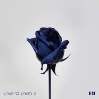 《Love or Loved Part.2》