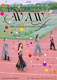 2021 MAMAMOO ONLINE CONCERT 'WAW'