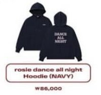 rosie 帽T Dance All Night