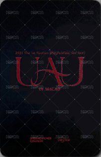 UAU 1st FanCon 入場卡 / 場限卡 澳門場 背面