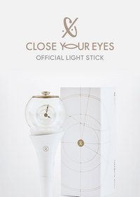 CLOSE YOUR EYES OFFICIAL LIGHT STICK