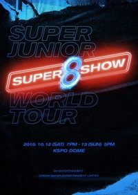 "Super Show 8 : INFINITE TIME" - 世界巡迴演唱會