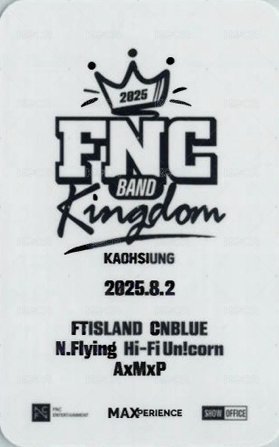 FNC BKD 8/2 入場卡 / 場限卡  背面