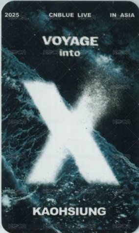 2025 CNBLUE LIVE - VOYAGE into X IN KAOHSIUNG 5/25 入場卡 / 場限卡  背面