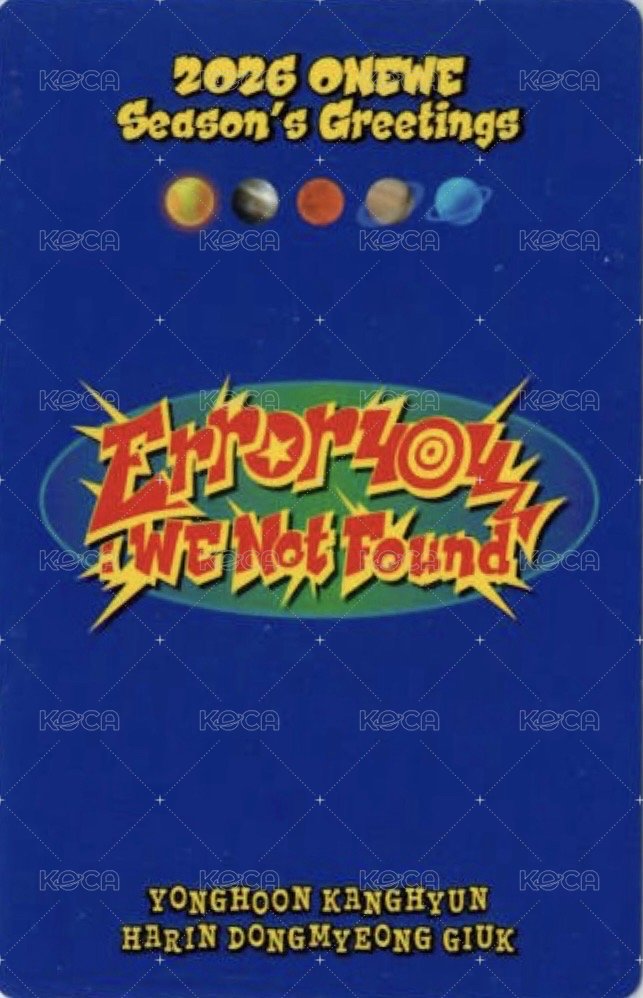2026 SEASON’S GREETINGS[Error 404 : WE Not Found] 年曆卡  背面