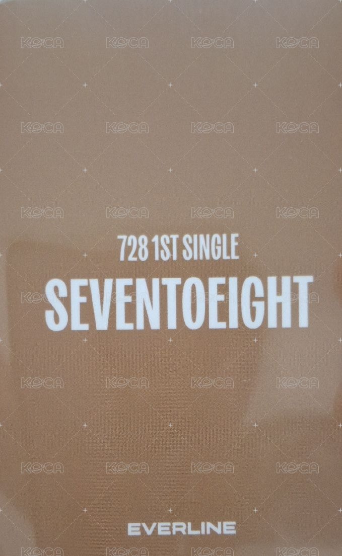 SEVENTOEIGHT 1st single el 線下5.0 簽售卡  背面