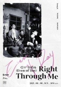 Beyond LIVE-DAY6(Even of Day):Right Through Me