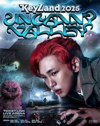 2025 KEYLAND : Uncanny Valley 