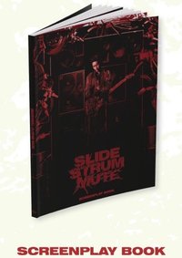 SLIDE STRUM MUTE 書籍 劇本 SCREENPLAY BOOK