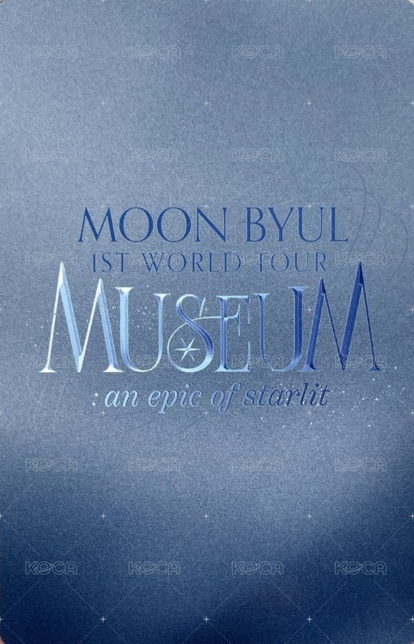 [MUSEUM : an epic of starlit] Moon Byul 1ST WORLD TOUR JAPAN 日本場 周邊卡 卡套 背面