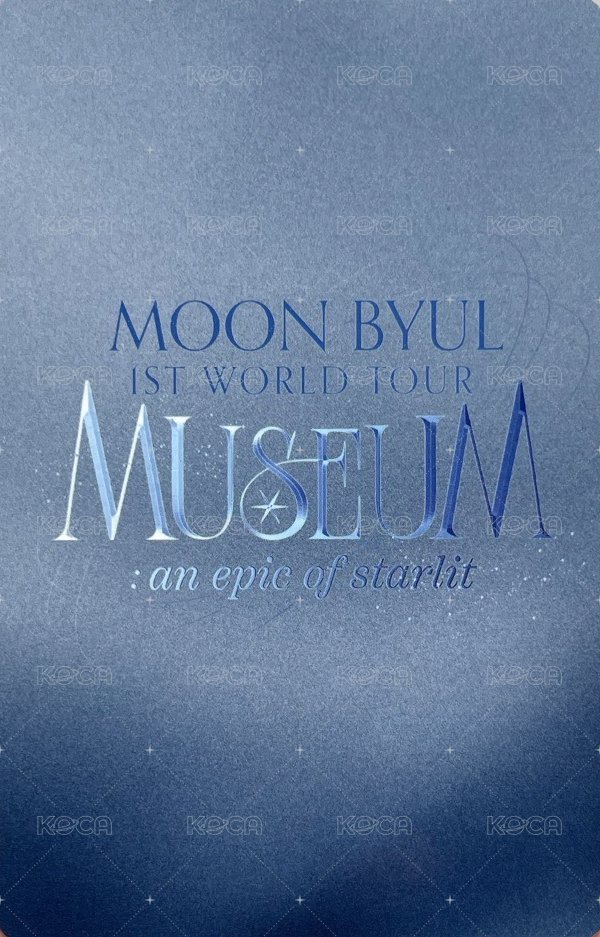 [MUSEUM : an epic of starlit] Moon Byul 1ST WORLD TOUR JAPAN 日本場 周邊卡 卡套 背面
