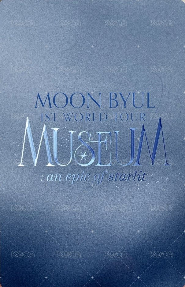 [MUSEUM : an epic of starlit] Moon Byul 1ST WORLD TOUR JAPAN 日本場 周邊卡 卡套 背面