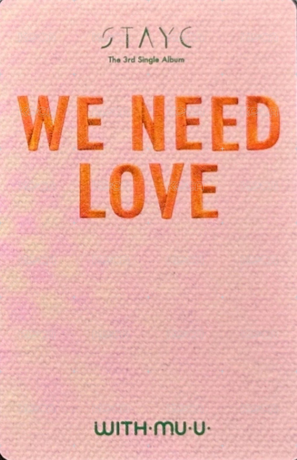 WE NEED LOVE 三周 打歌卡  背面