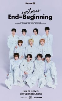 INTHE X  <Epilogue : End = Beginning>