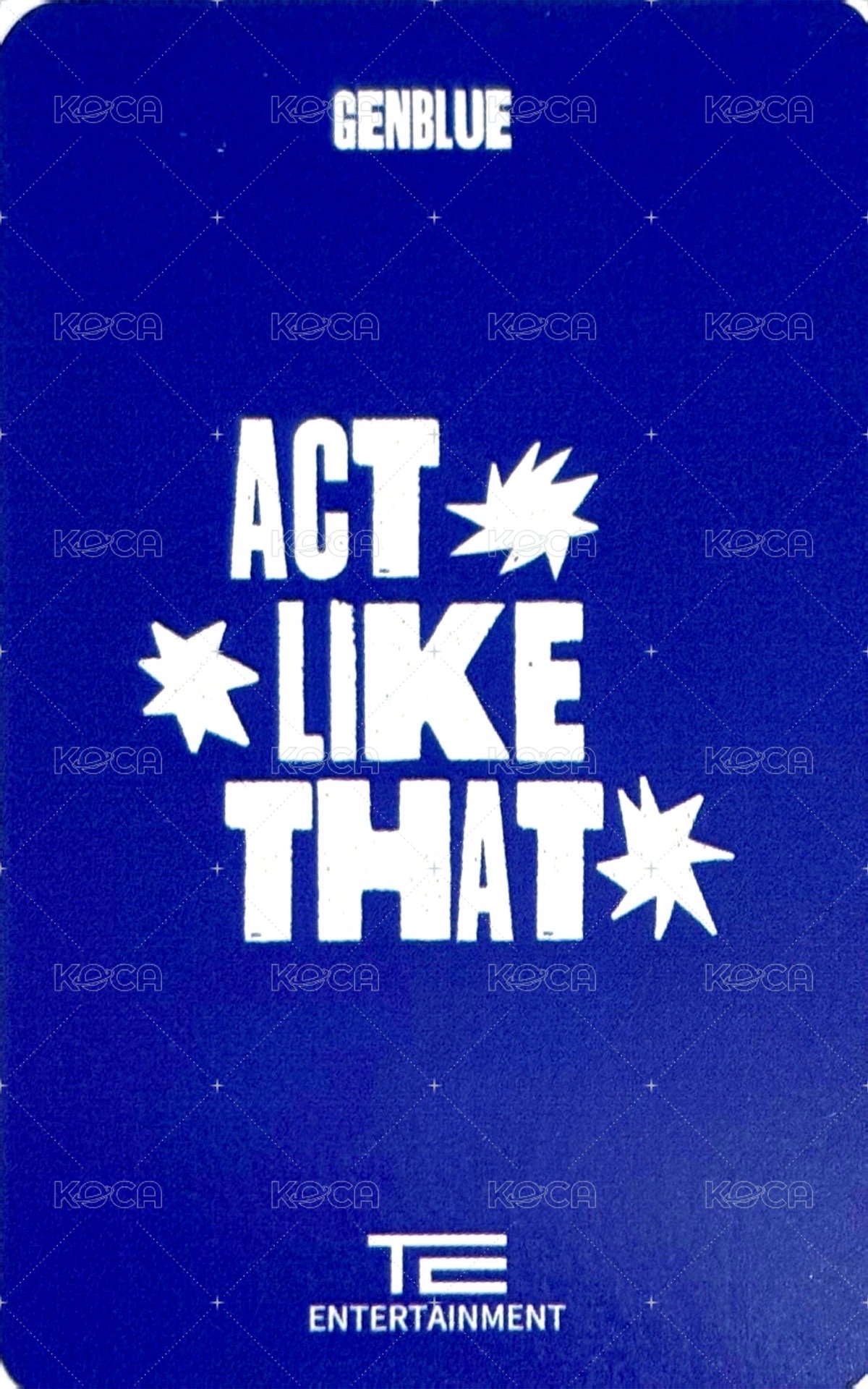 ACT LIKE THAT 打歌卡  背面