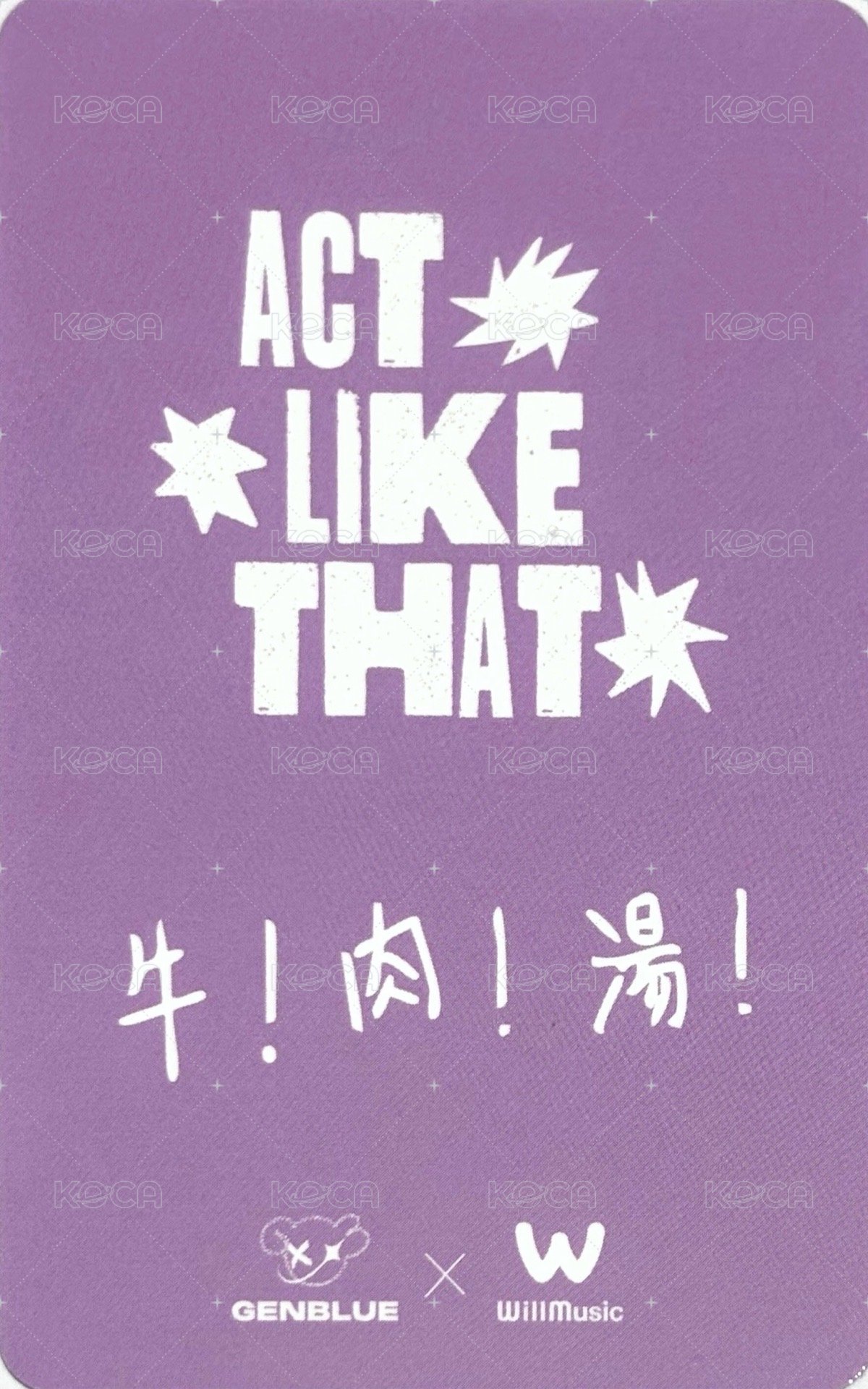 ACT LIKE THAT 微樂客 1.0 線下 高雄 簽售卡 Spring ver. 背面