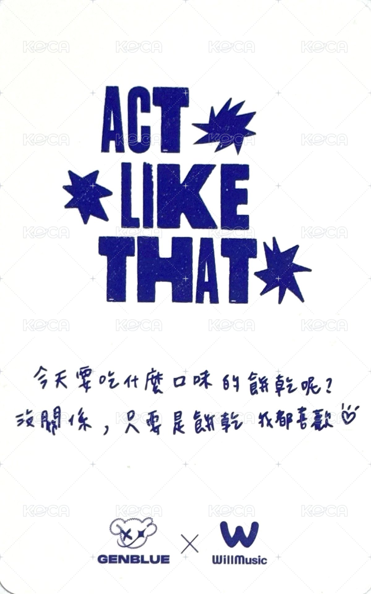 ACT LIKE THAT 微樂客 1.0 線下 台北 簽售卡 Heart ver. 背面