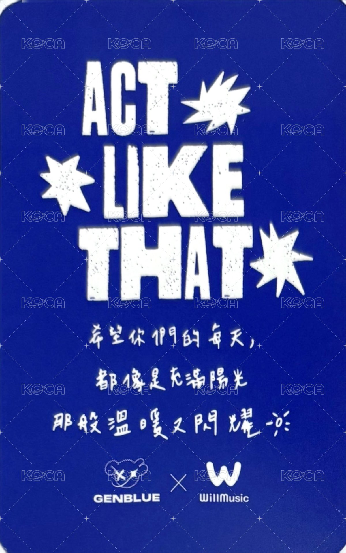 ACT LIKE THAT 微樂客 2.0 線下 簽售卡 噓 ver. 背面