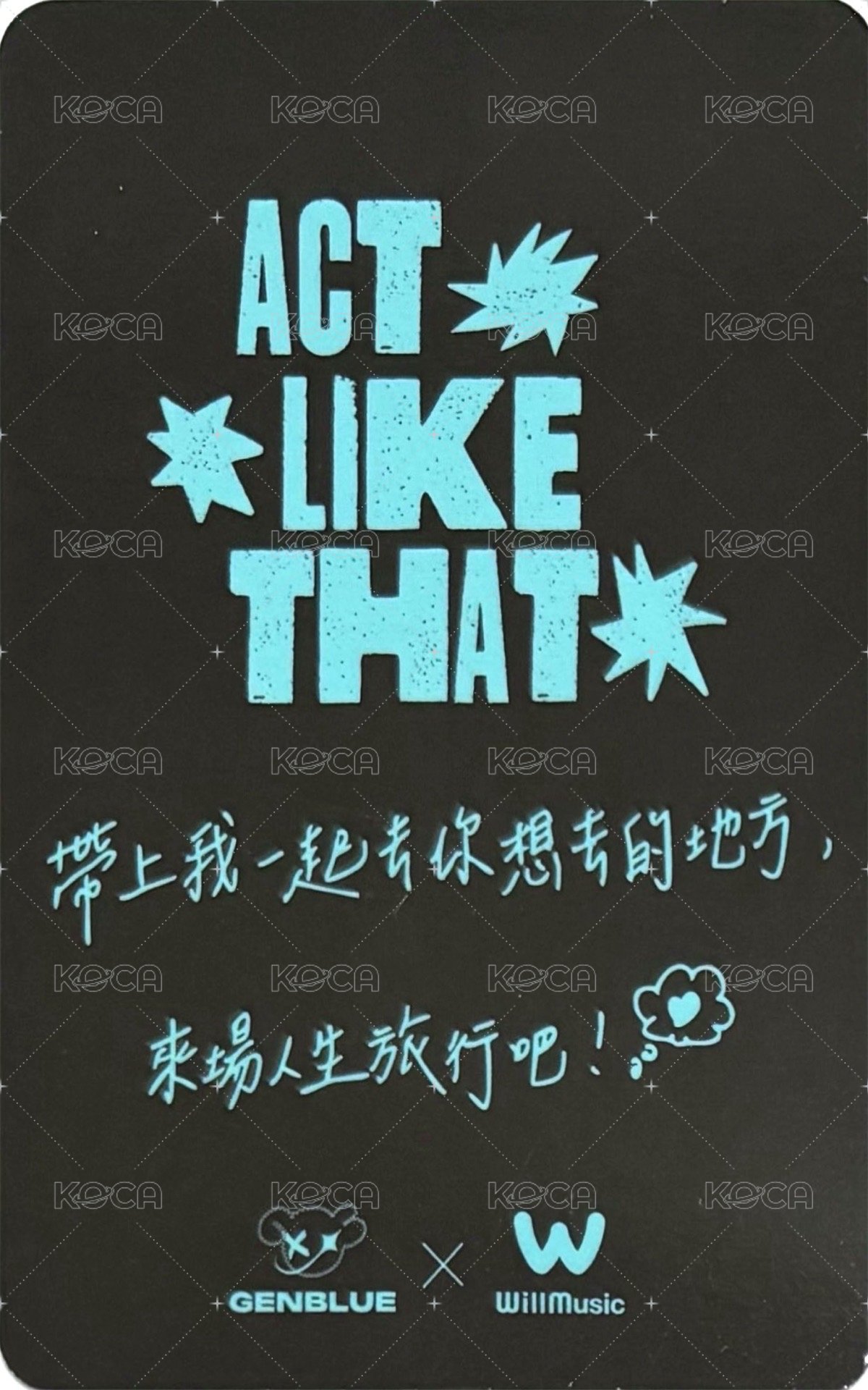 ACT LIKE THAT 微樂客 1.0 線下 台中 簽售卡 OH! ver. 背面