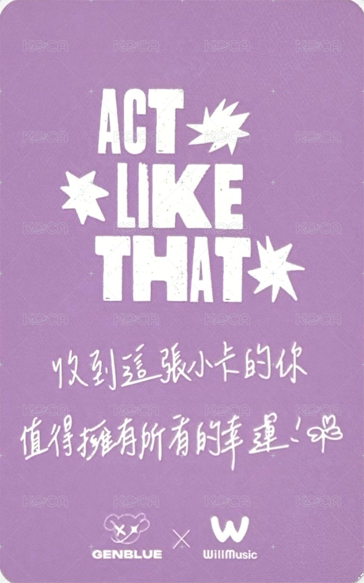 ACT LIKE THAT 微樂客 1.0 線下 高雄 簽售卡 Spring ver. 背面
