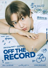 2024 B-day PARTY – CHANYEOL [OFF THE RECORD]