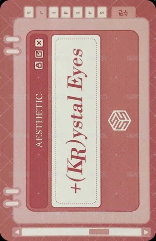 +(KR)ystal Eyes <AESTHETIC> k4 特典卡  背面