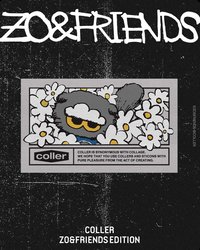 ZO&FRIENDS x Coller
