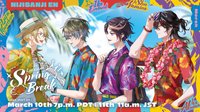 Luxiem Spring Break