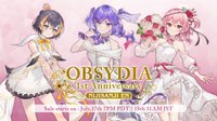 OBSYDIA 1st Anniversary