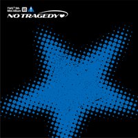 NO TRAGEDY