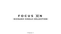FOCUS ON
