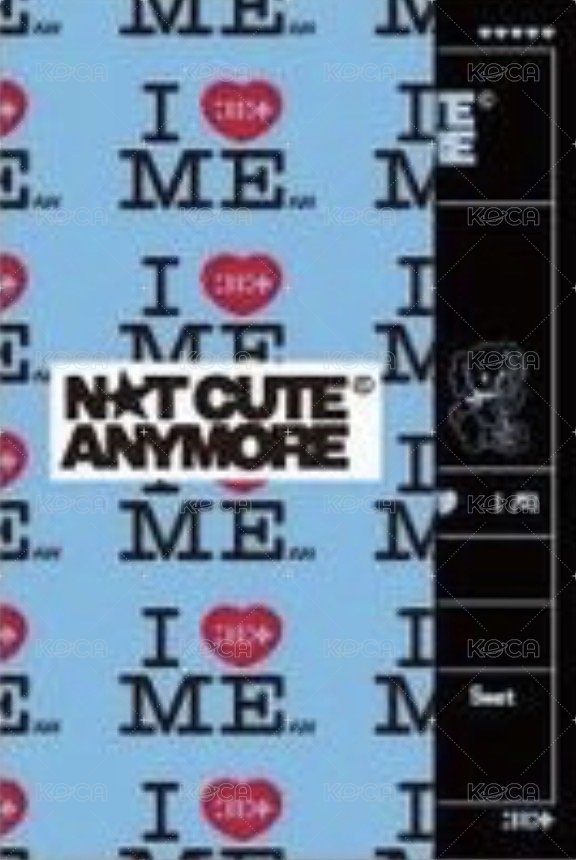 NOT CUTE ANYMORE k4 票卡  背面