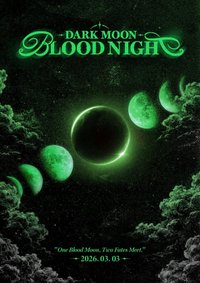 DARK MOON 暗月展 BLOOD NIGHT 限定イベント
