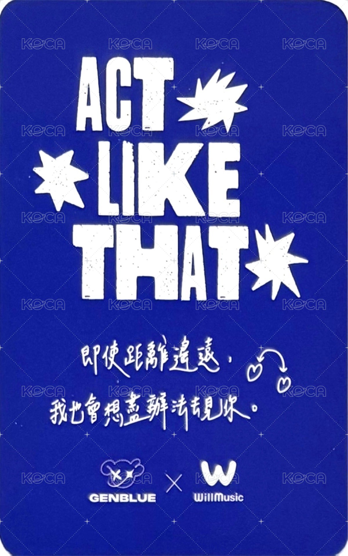 ACT LIKE THAT 微樂客 2.0 線下 簽售卡 噓 ver. 背面