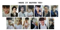 MAKE IT HAPPEN ver.
