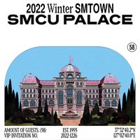 2022 Winter SMTOWN： SMCU PALACE