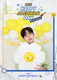 2023 HAPPY JAEHWAN DAY